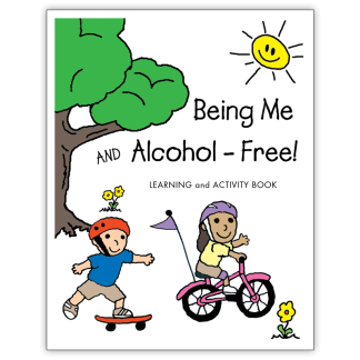 "Being Me and Alcohol-Free!" Activity Book