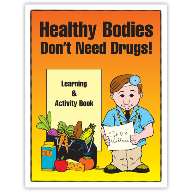 “Healthy Bodies Don’t Need Drugs!” Activity Book