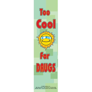 "Too Cool For Drugs" Bookmark