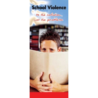 In The Know: School Violence-Be The Solution, Not The Problem Pamphlet