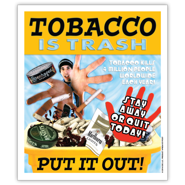 Saying No! Tobacco is Trash: Put It Out! Poster