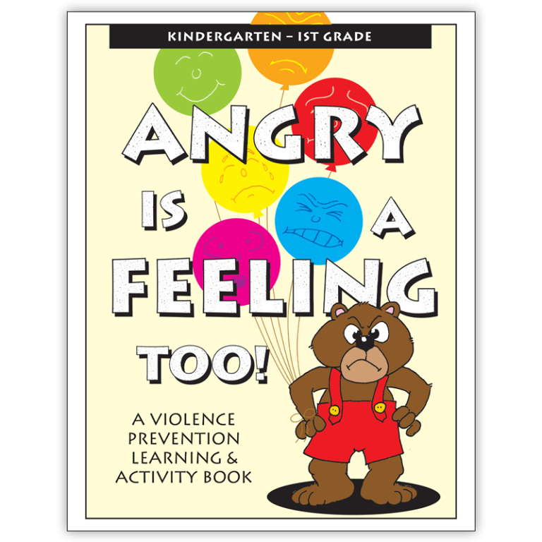 Angry Is A Feeling Too! Activity Book
