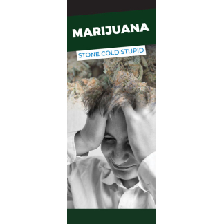 Marijuana: Stone Cold Stupid Pamphlet