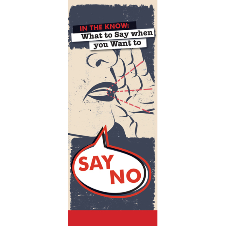 In the Know: What to Say When You Want to Say NO Pamphlet
