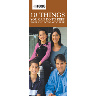 "Ten Things You Can Do to Keep Your Child Tobacco-Free" Pamphlet