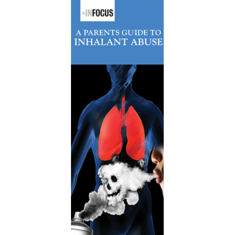 A Parents Guide to Inhalant Abuse Pamphlet