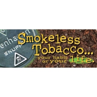 "Smokeless Tobacco... Your Habit or Your Life." Pamphlet