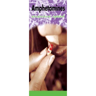 In the Know -"Amphetamines: Excessive Speed" Pamphlet