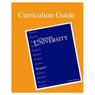 Character University: Respect Curriculum Guide