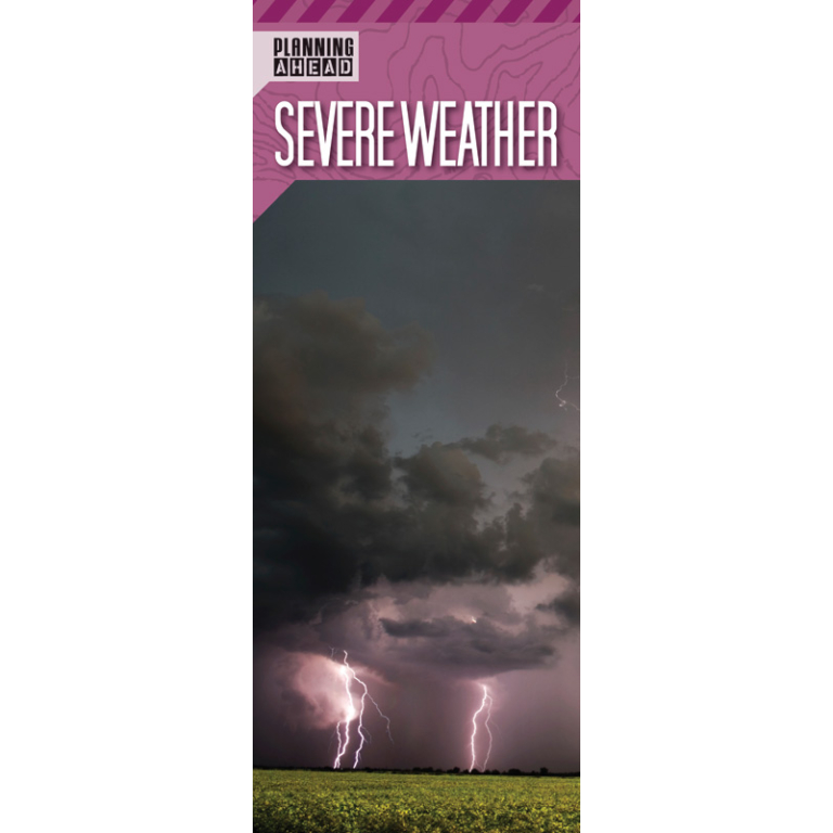Planning Ahead: "Severe Weather" Pamphlet