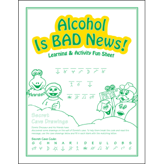Donnie Dinosaur’s "Alcohol Is Bad News!" Activity Sheet