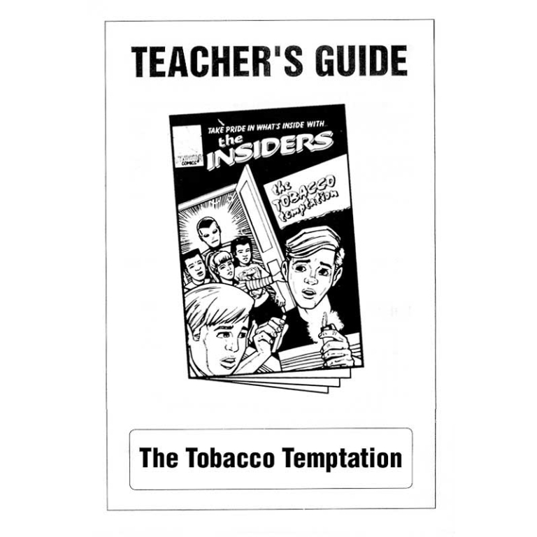 "The Insiders: The Tobacco Temptation" Teachers Guide