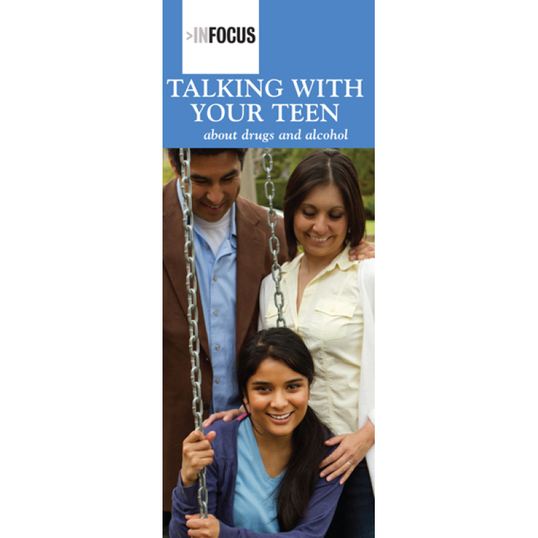 "In Focus: Talking with Your Teen About Drugs and Alcohol" Pamphlet