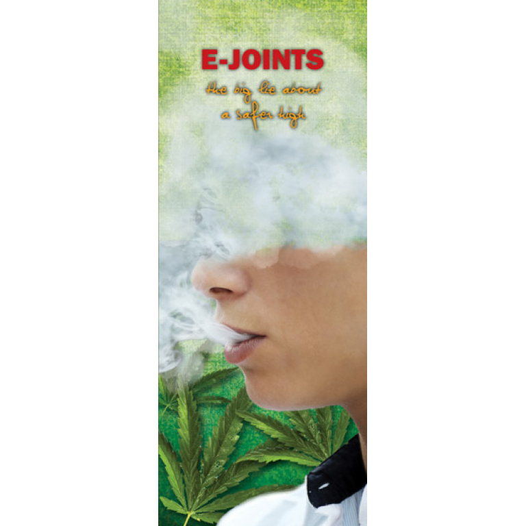 "E-Joints: The Big Lie About a Safer High" Pamphlet