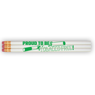 "Proud To Be Tobacco Free!" Pencil