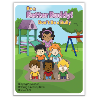 "Be a Better Buddy! Not a Bully" Activity Book