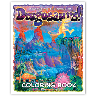 "Drugosaurs!" Drug Education Coloring Book