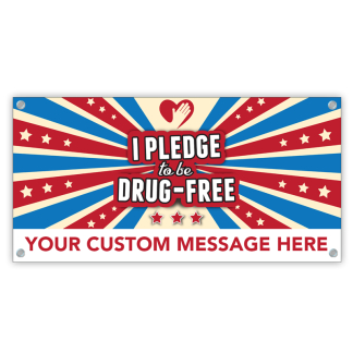 "I Pledge to be Drug-Free" Banner