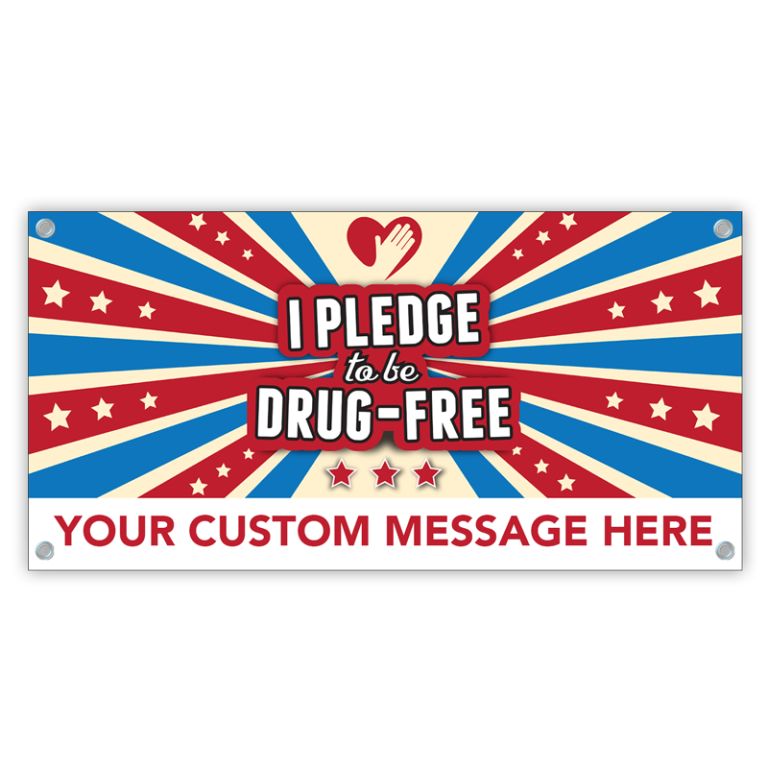"I Pledge to be Drug-Free" Banner