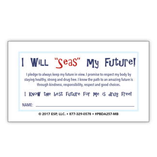 "'Seas' Your Future" Pledge Card