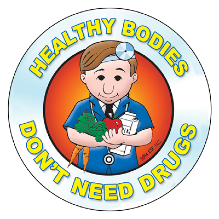 “Healthy Bodies Don’t Need Drugs!” Sticker