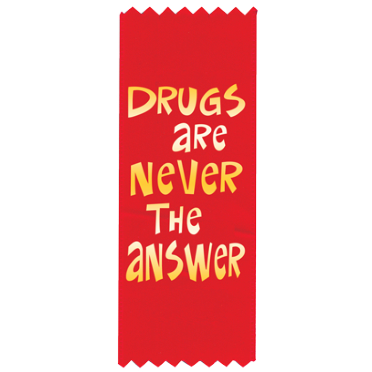 "Drugs are Never the Answer" Red Ribbon
