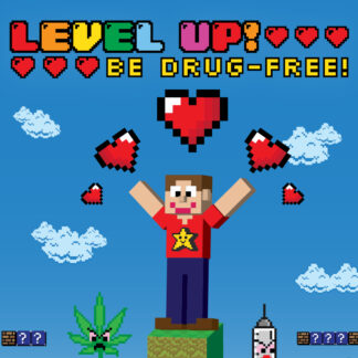 Level Up! Be Drug-Free