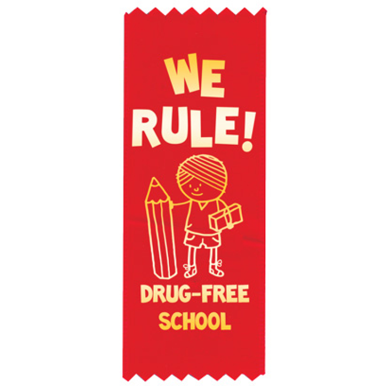 We Rule! Drug-Free School Red Ribbon