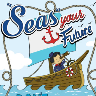 "Seas" Your Future