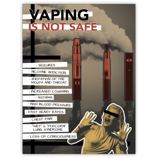 "Vaping Is Not Safe" Poster