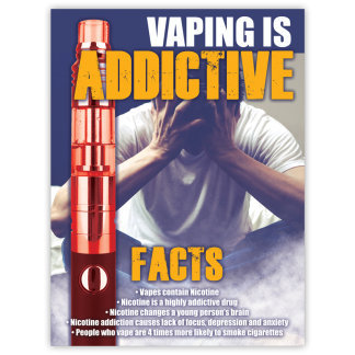 "Vaping is Addictive" Poster