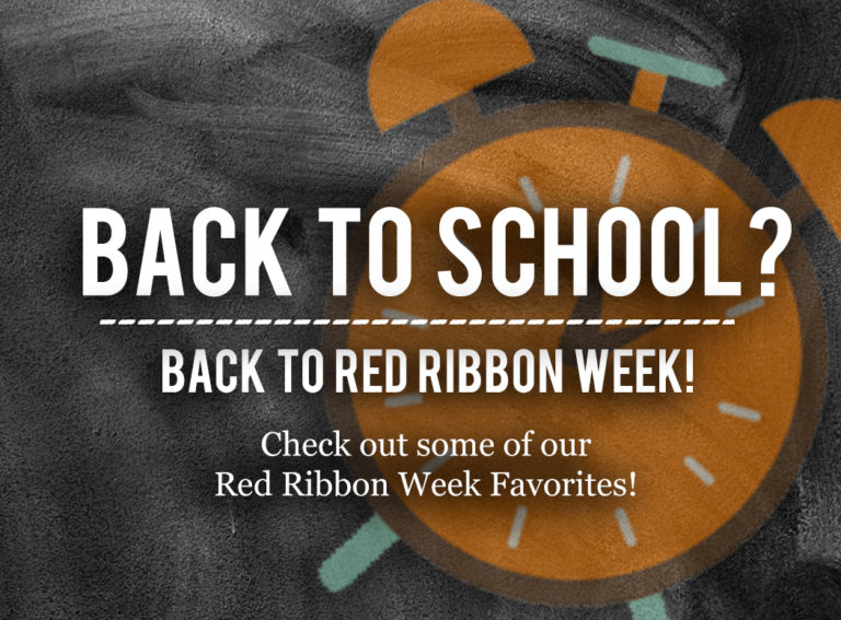 Back to School? Back to Red Ribbon Week!