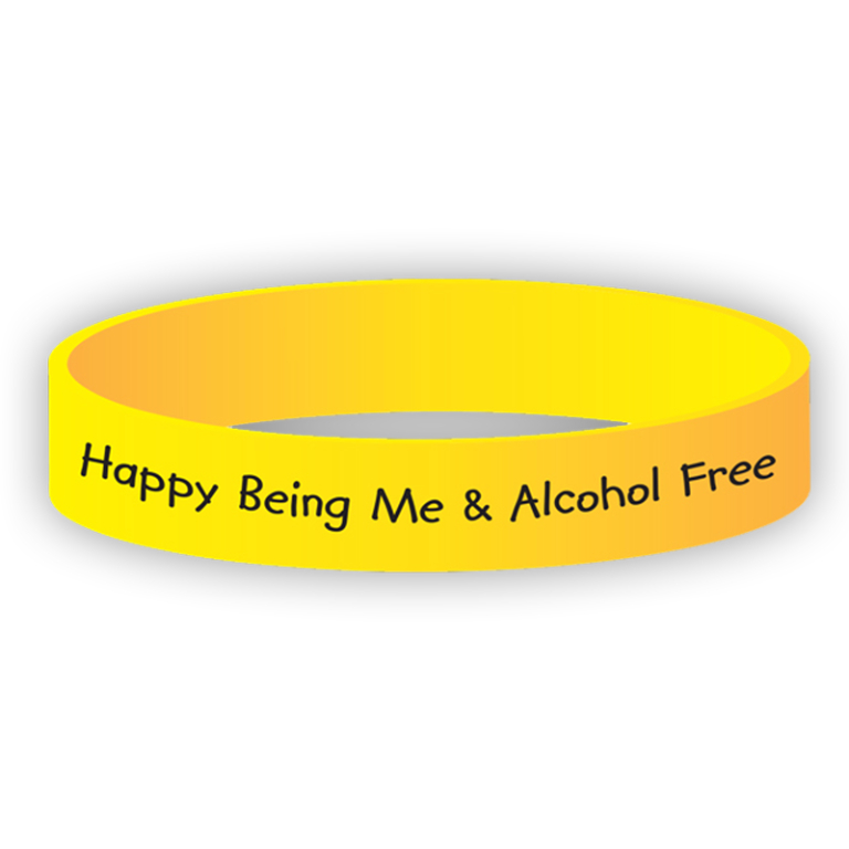 "Happy Being Me & Alcohol Free" Wristband