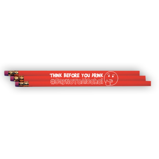 "Think Before You Drink" Pencil