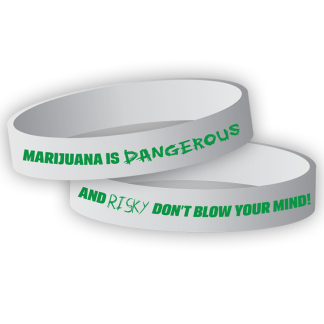 “Marijuana is Dangerous and Risky – Don’t Blow Your Mind!” Wristband