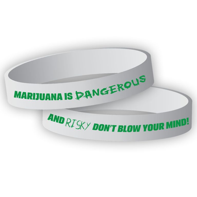 “Marijuana is Dangerous and Risky – Don’t Blow Your Mind!” Wristband