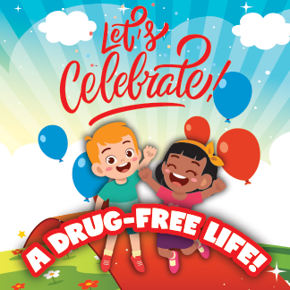 Let's Celebrate A Drug-Free Life!