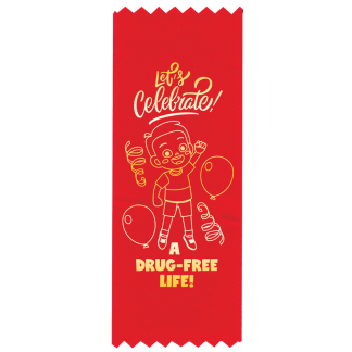 Lets Celebrate a Drug Free Life Red Ribbons