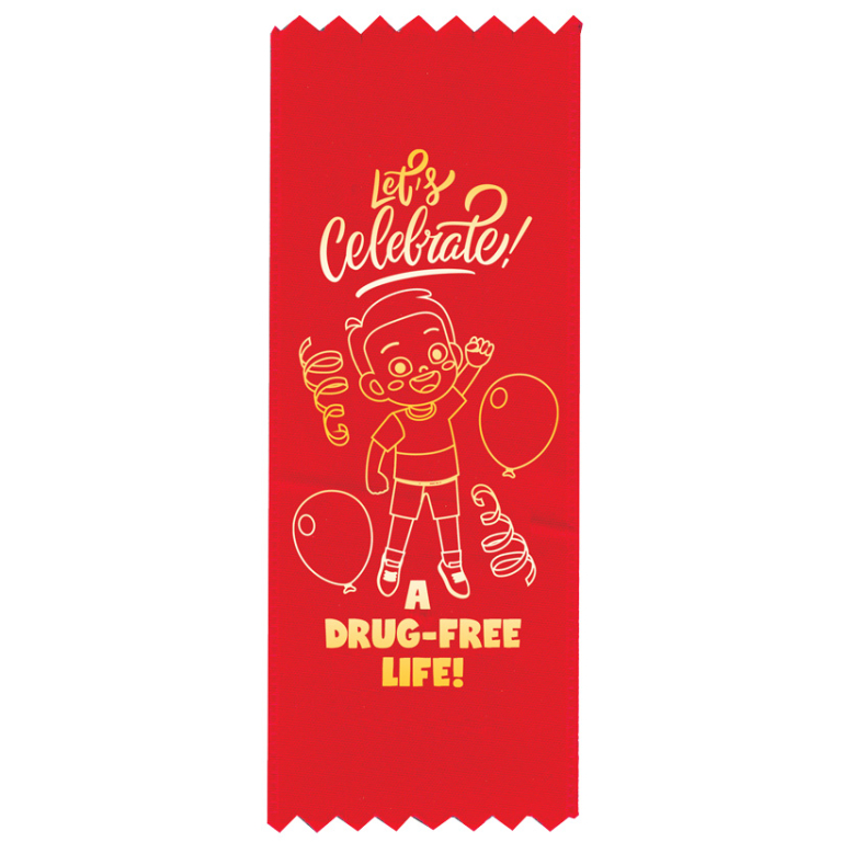 Lets Celebrate a Drug Free Life Red Ribbons