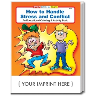 How To Handle Stress and Conflict Coloring & Activity Book