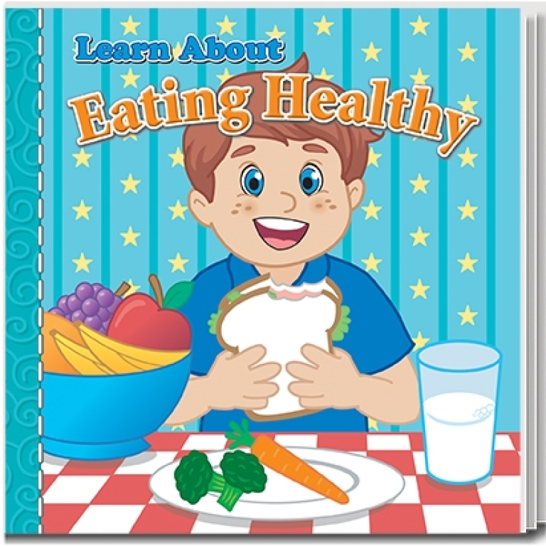Learn About Eating Healthy Story book