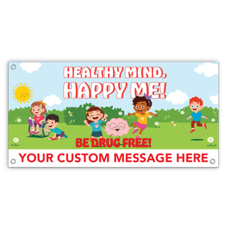 healthy mind happy me be drug free banner