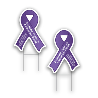 Domestic Violence Awareness Yard Signs