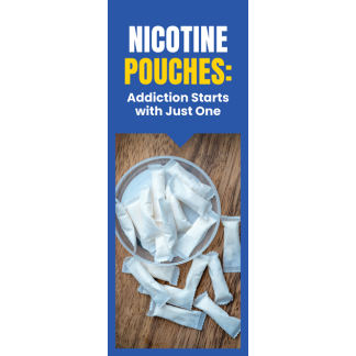 Nicotine Pouch Awareness and Use Pamphlets Resources